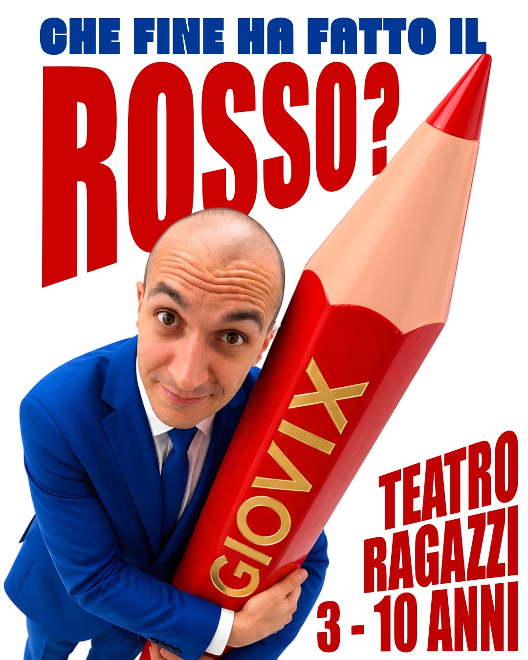 Locandina di Che fine ha fatto il ROSSO?